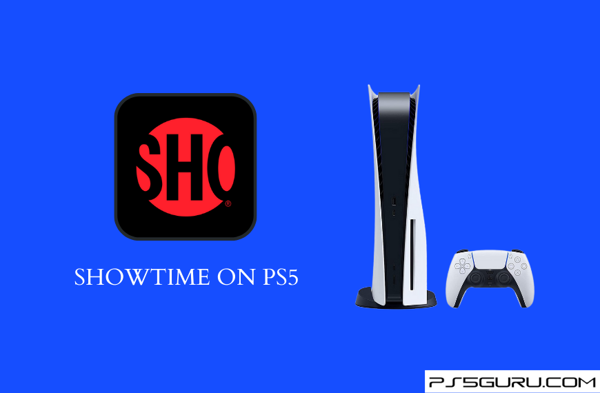 Showtime on PS5