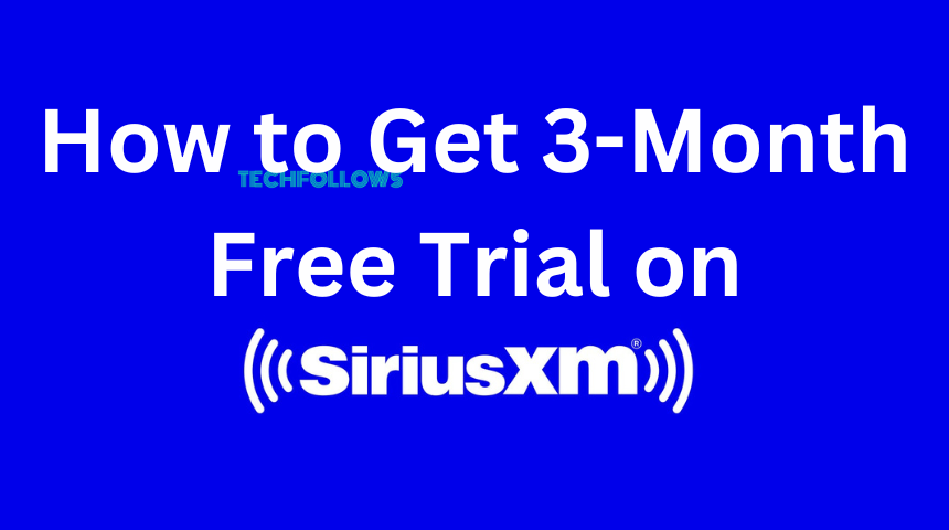 SiriusXM Free Trial