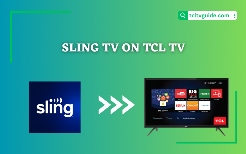 Sling TV On TCL TV
