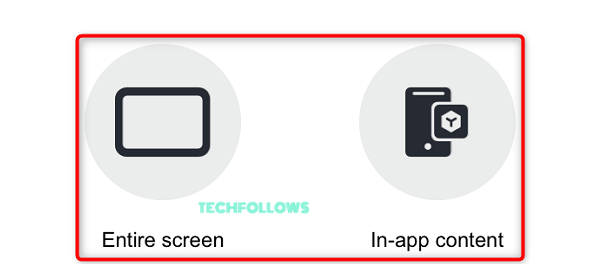 Choose Entire Screen or In-app content