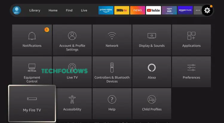 Choose the My Fire TV tile on Firestick