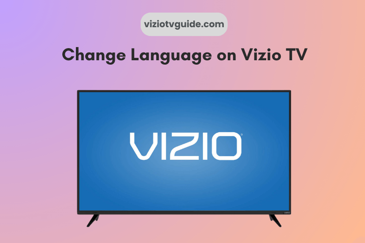 Change Language on Vizio TV