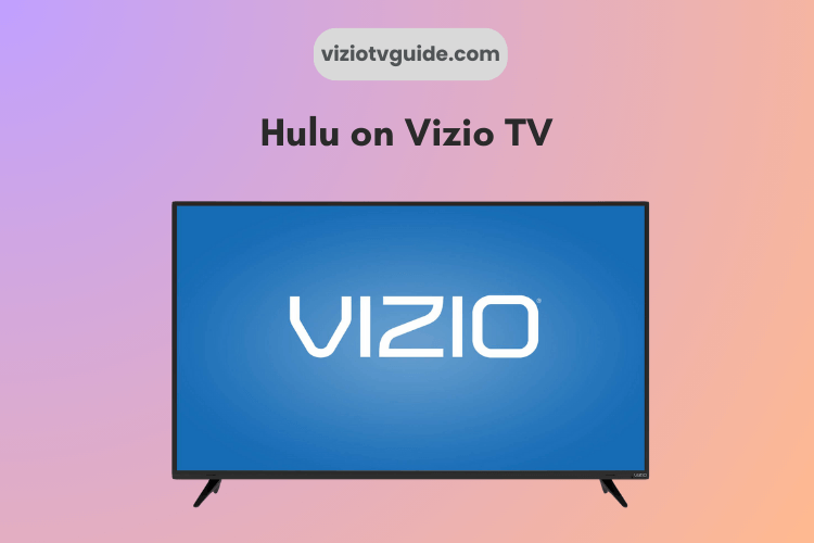 Hulu on Vizio TV