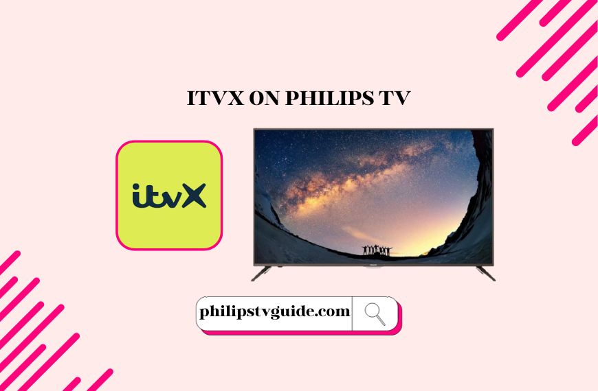 ITVX on Philips TV