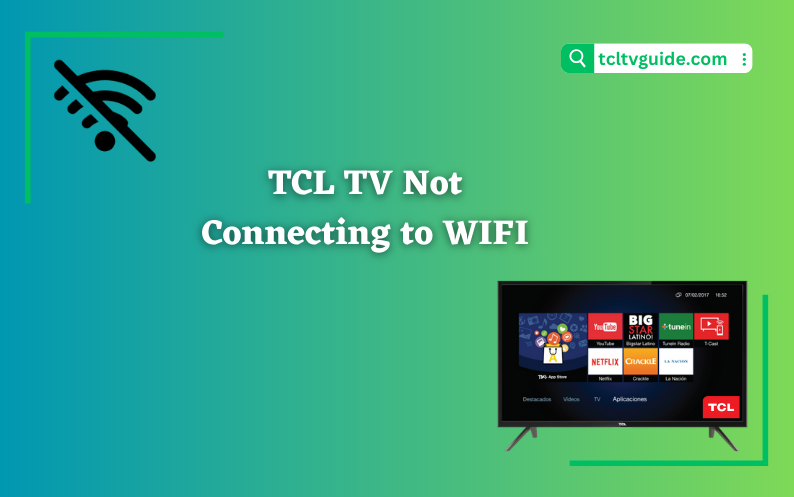 TCL TV Not Connecting to WIFI