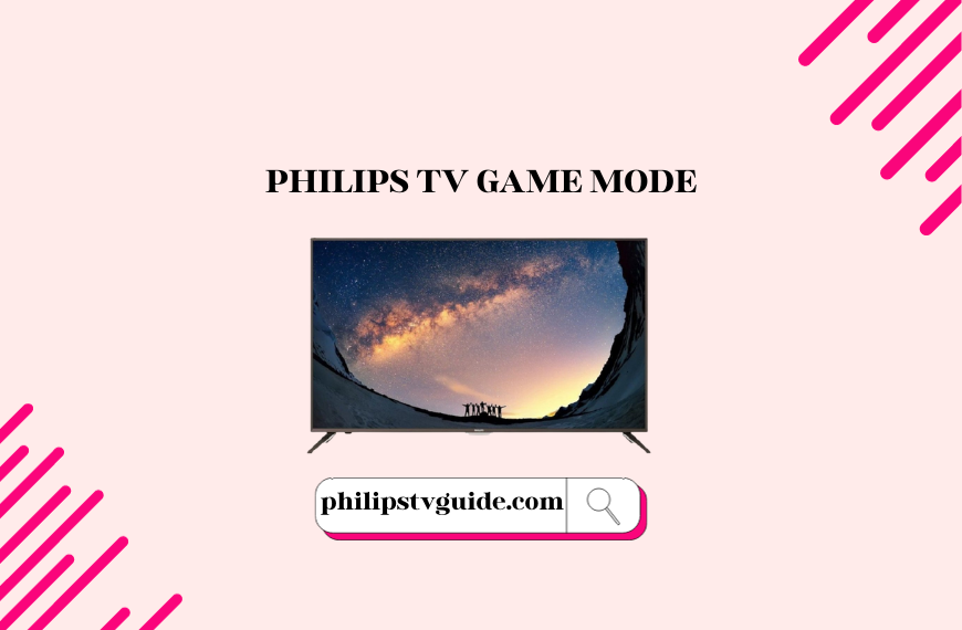 Philips TV Game Mode