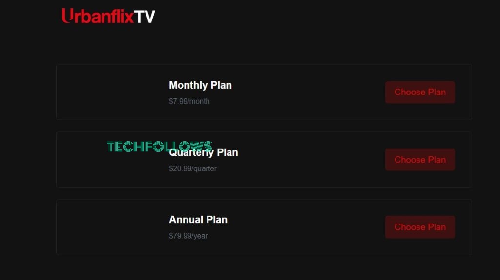 Choose the UrbanflixTV plan