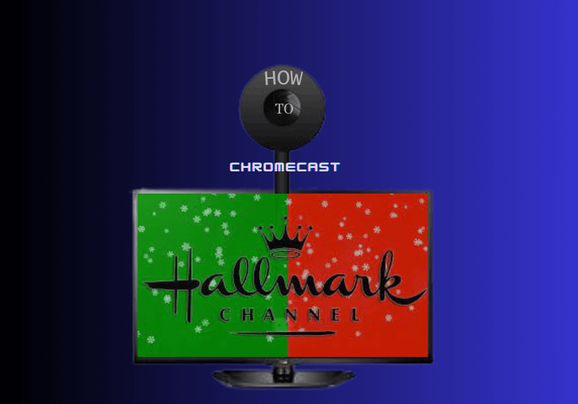 Chromecast Hallmark Channel - Feature Image