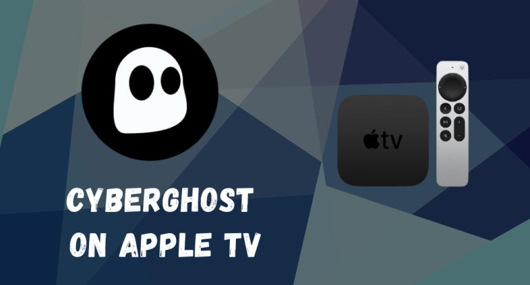 CyberGhost Apple TV