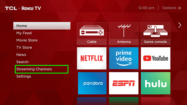 Choose the Streaming Channels option on your Roku TV