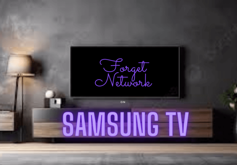 Forget Network on Samsung TV - Feature Image