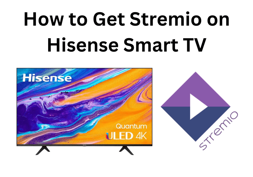 How to get Stremio on Hisense TV