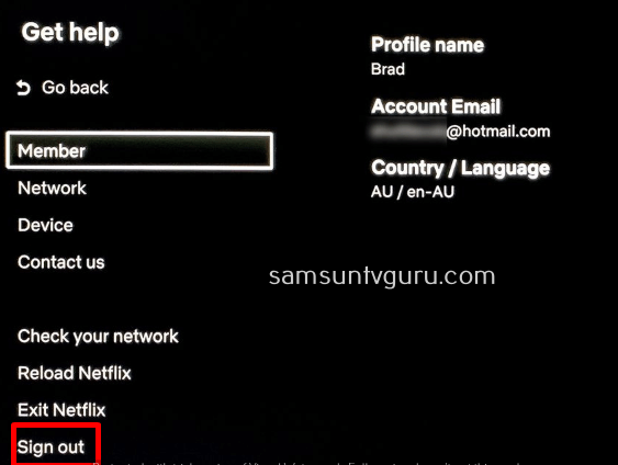 Sign out and Sign in to Netflix app on Samsung TV to fix the not working issue
