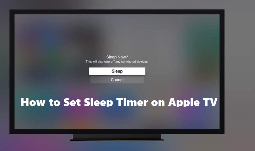 Sleep Timer on Apple TV