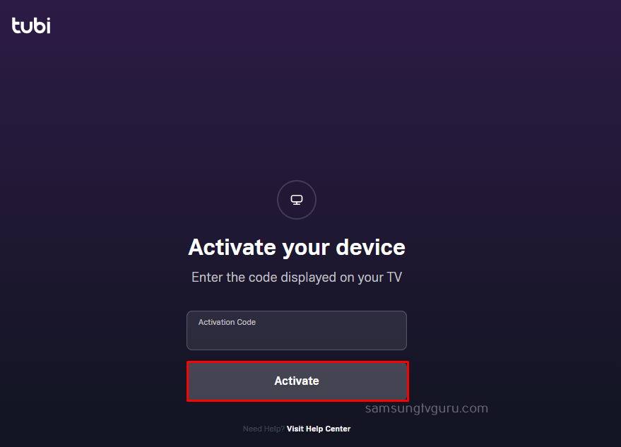 Click the Activate button to activate the Tubi account on your Samsung TV