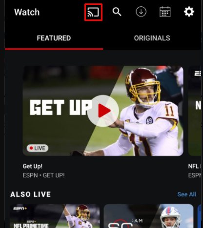 Click the Cast icon on the ESPN app
