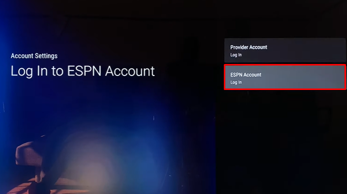 Select ESPN Account option on your Vizio TV