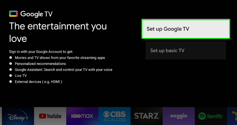 Click Set Up Google TV option
