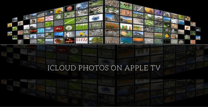 iCloud Photos on Apple TV